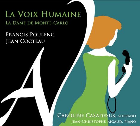 Francis Poulenc (1899-1963): La Voix Humaine für Sopran &amp; Klavier, CD