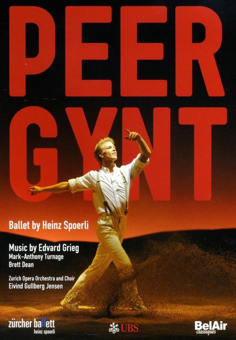 Zürcher Ballett:Peer Gynt (Grieg/Turnage/Dean), DVD