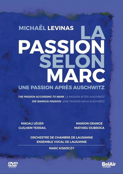 Michael Levinas (geb. 1949): La Passion Selon Marc, DVD