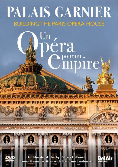 Palais Garnier - Building the Paris Opera House - "Un Opera pour un Empire", DVD