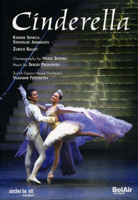 Zürcher Ballett:Cinderella (Prokofieff), DVD