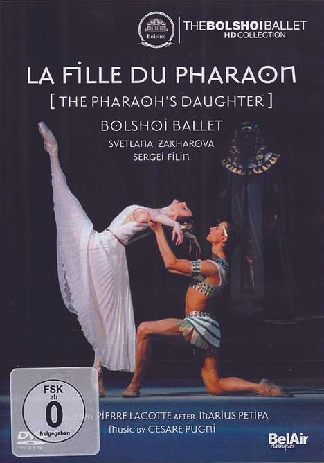 Bolshoi Ballett:La Fille du Pharaon (Cesare Pugni), DVD