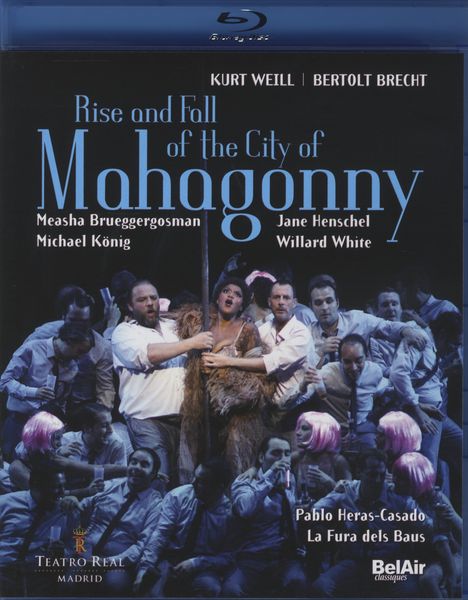 Kurt Weill (1900-1950): Aufstieg und Fall der Stadt Mahagonny, Blu-ray Disc