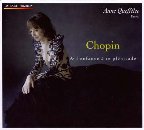 Frederic Chopin (1810-1849): Klavierwerke "de l'enfance a la plenitude", CD
