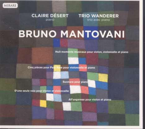 Bruno Mantovani (geb. 1974): Kammermusik für Klavier &amp; Streicher, CD