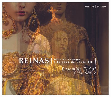 Reinas - Airs en espagnol a la cour de Louis XIII, CD