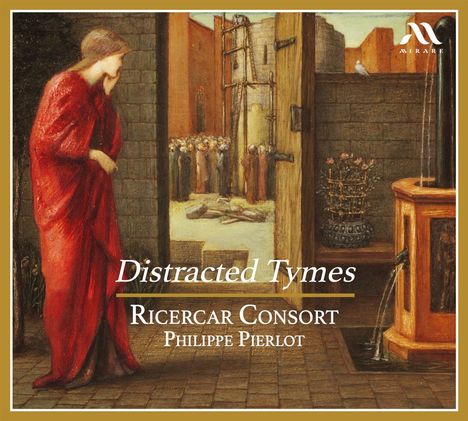 Ricercar Consort - Distracted Tymes (Musik für Gamben-Consort), CD