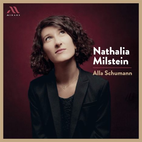 Nathalia Milstein - Alla Schumann, CD
