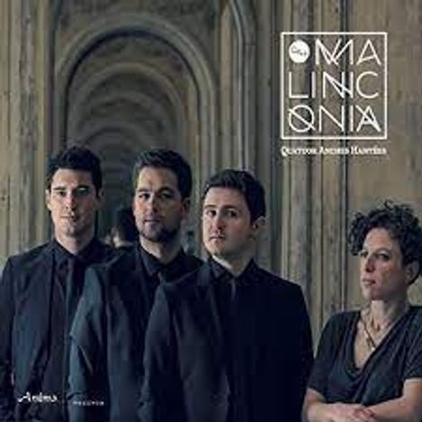 Quatuor Anches Hantees  - Malinconia, CD