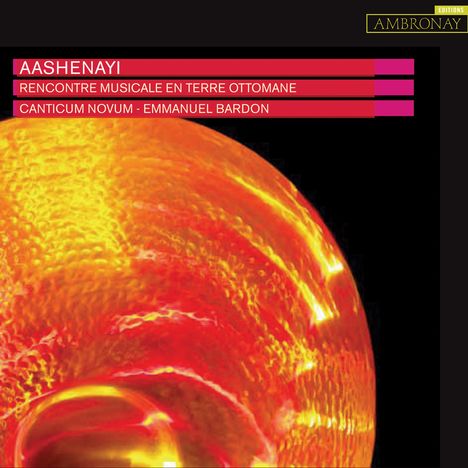 Canticum Novum - Aashenay, CD