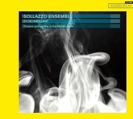 Sollazzo Ensemble - En Seumeillant, CD