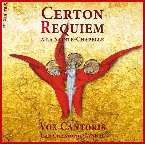 Pierre Certon (1510-1572): Requiem a La Sainte-Chapelle, CD