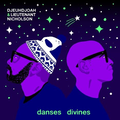 Djeuhdjoah & Lieutenant Nicholson: Danses Divines, CD