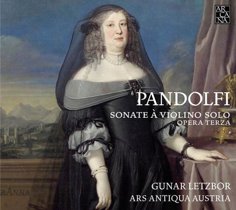 Giovanni Antonio Pandolfi Mealli (1629-1679): Violinsonaten op.3 Nr.1-6, CD