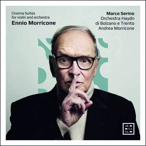 Ennio Morricone (1928-2020): Cinema Suites für Violine &amp; Orchester, CD