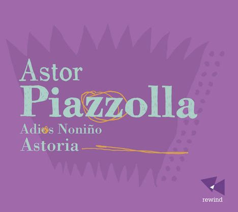 Astor Piazzolla (1921-1992): Tangos "Adios Nonino" für Akkordeon,Klavier &amp; Streicher, CD