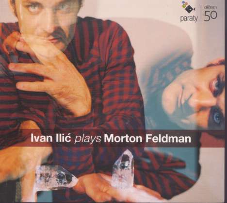 Ivan Ilic plays Morton Feldman, CD