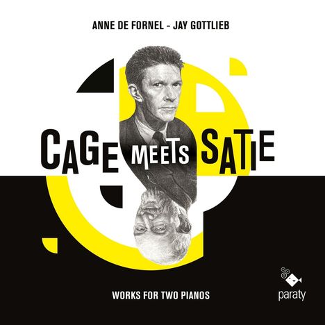 Anne de Fornel &amp; Jay Gottlieb - Cage meets Satie, CD