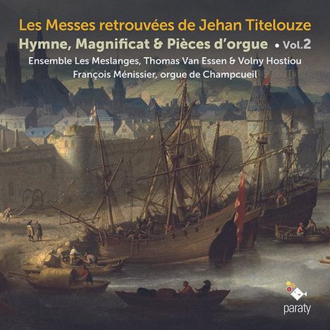 Jean (Jehan) Titelouze (1563-1633): Messen Vol.2, CD