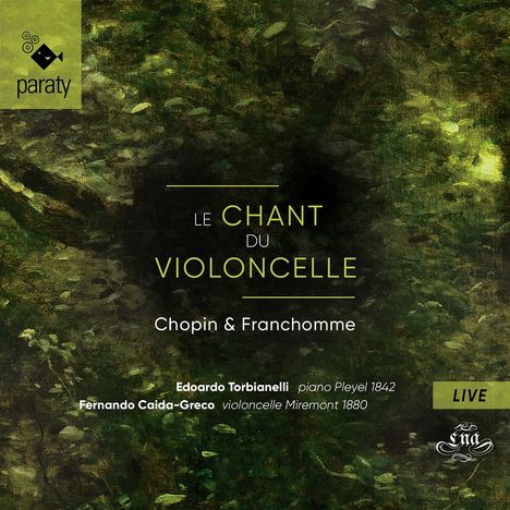 Fernando Caida-Greco &amp; Edoardo Torbianelli - Le Chant du Violoncelle, CD