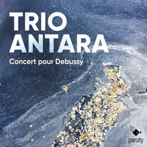 Trio Antara - Concert pour Debussy, CD