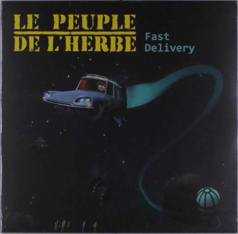 Le Peuple De L'Herbe: Fast Delivery, Single 10"