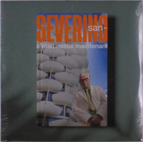 Sanseverino: C'était Mieux Maintenant, LP