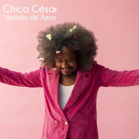 Chico César: Vestido De Amor, CD
