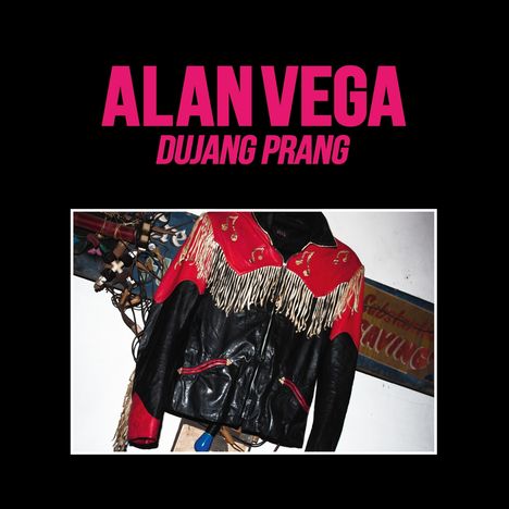 Alan Vega: Dujang Prang (Reissue) (Limited Numbered Edition), 2 LPs