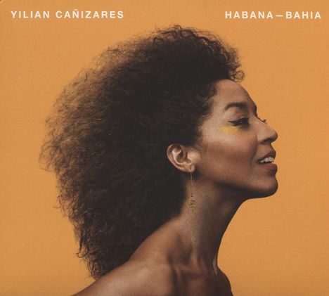 Yilian Cañizares: Habana-Bahia, CD