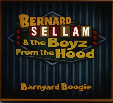 "Bernard Sellam & the Boyz From the Hood" und "Barnyard Boogie". Buntes, retro-inspiriertes Design mit Streifen.