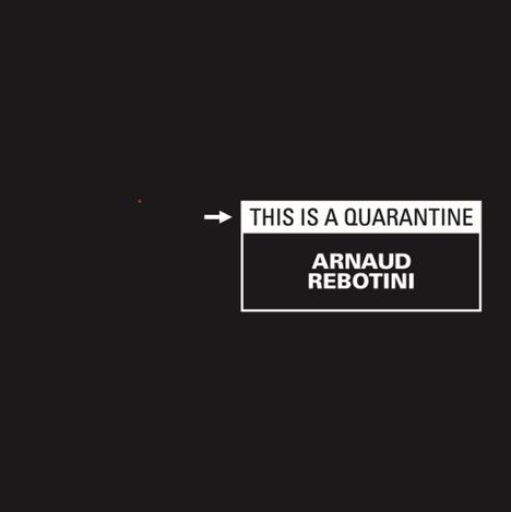 Arnaud Rebotini: This Is A Quarantine (180g) (Limited Numbered Box Set), 4 LPs