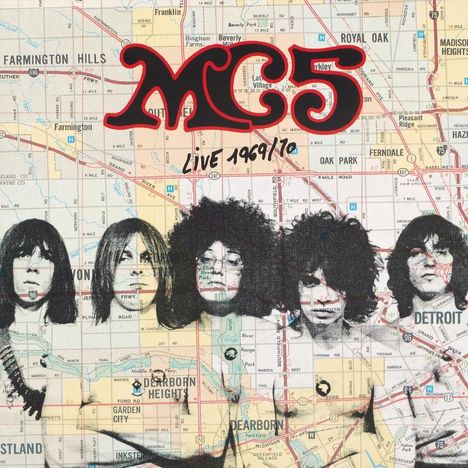 Der Text "MC5 Live 1969/70" steht in Rot und Schwarz auf einer Karte von Detroit. Gesichtsfotos von fünf Menschen sind integriert.