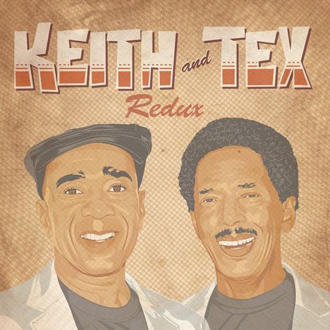 Keith &amp; Tex: Redux (Reissue), LP