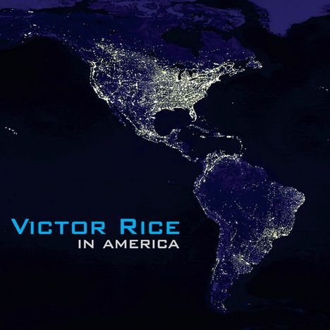 Victor Rice: In America, LP