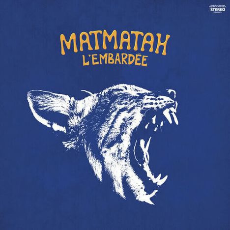 "MATMATAH L'EMBARDEE" steht in gelber Schrift oben auf einem blauen Hintergrund mit der Illustration eines brüllenden Tigers.