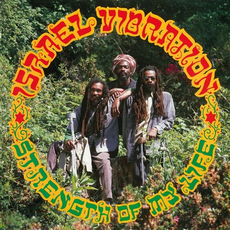 Israel Vibration: Strength Of My Life (Limited Edition), CD
