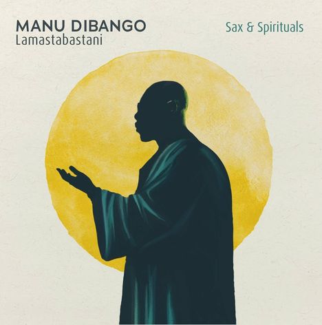 Manu Dibango (1933-2020): Sax & Spiritual Lamastabastani, CD