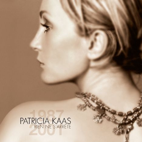 Patricia Kaas: Rien Ne S'Arrete: Best Of 1987 - 2001, CD