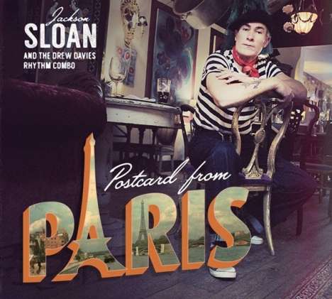 Jackson Sloan &amp; The Drew Davies Rhythm Combo: Postcard From Paris, CD