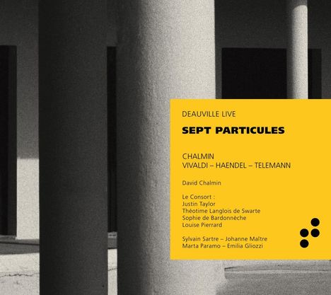 David Chalmin (geb. 1980): Sept Particules, CD