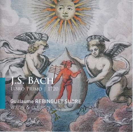 Johann Sebastian Bach (1685-1750): Sonaten &amp; Partiten für Violine  &amp; Klavier BWV 1001,1002,1004-1006, 2 CDs