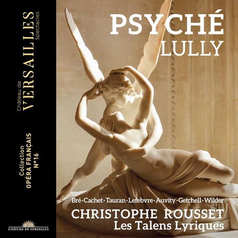 Jean-Baptiste Lully (1632-1687): Psyche, 2 CDs