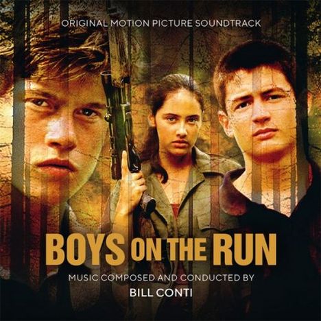 Bill Conti (geb. 1942): Boys On The Run, CD