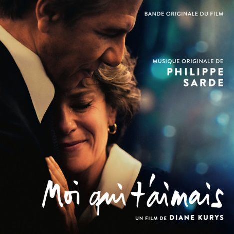 Philippe Sarde: Moi Qui T'aimais, CD