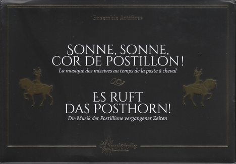 Ensemble Artifices - Sonne, Sonne, Cor de Postillon! (Deluxe-Edition mit 15 Karten, 2 Lesezeichen &amp; Poster), CD