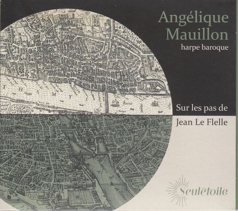 Angelique Mauillon - Sur les pas de Jean Le Flelle, CD