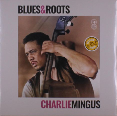 Charles Mingus (1922-1979): Blues & Roots (Special Edition) (Yellow Vinyl), LP