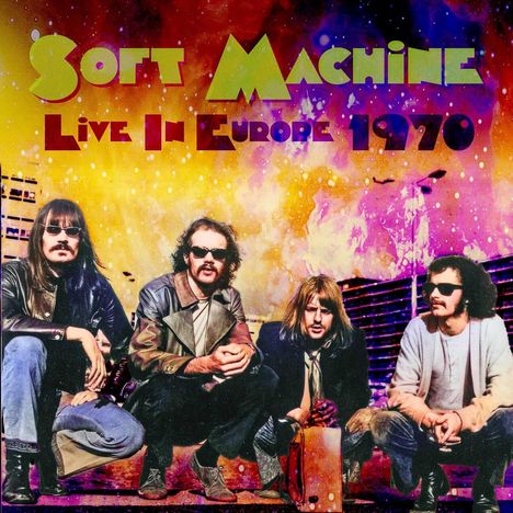 Soft Machine: Live In Europe 1970, 2 CDs