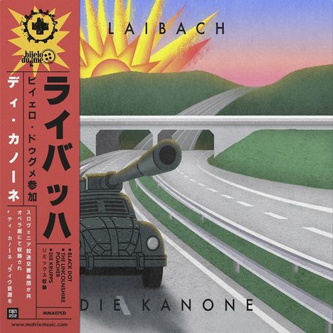 Text: "Laibach", "Die Kanone". Illustration: Ein Panzer auf einer Autobahn unter einer Brücke mit aufgehender Sonne.